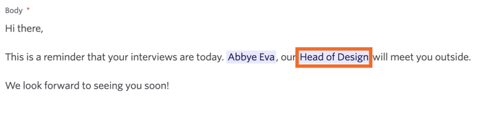 The first scheduled interviewer's job title pulled from their personal settings. The first scheduled interviewer's job title pulled from their personal settings.