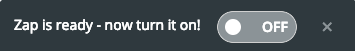 A screenshot of the on and off slider in the Zap Editor.