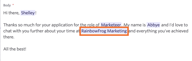 A substitution token pulling the candidate's company from their profile. A substitution token pulling the candidate's company from their profile.