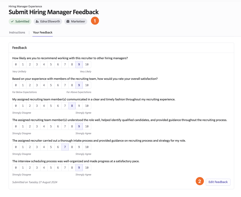 Shows feedback entered on a HM experience survey in the Your Feedback tab. Shows feedback entered on a HM experience survey in the Your Feedback tab.