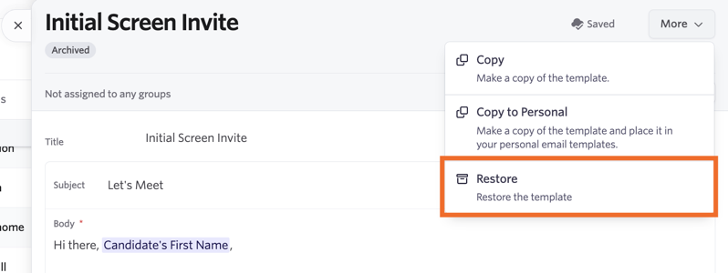 The option to restore archived email templates. The option to restore archived email templates.