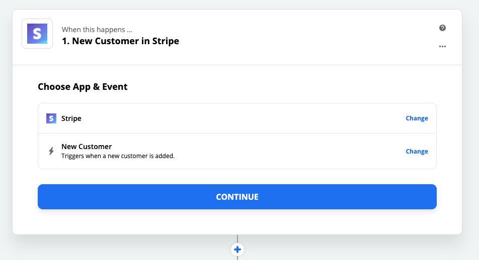 Choose Stripe as your app and New Customer as your trigger event.