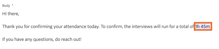 The interview duration pulled from the interview details. The interview duration pulled from the interview details.