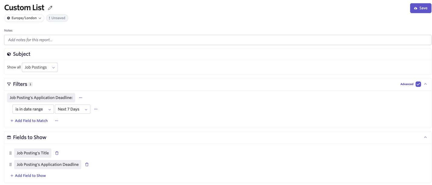 Screenshot of a custom list report in Ashby Report Builder configured to show job postings with application deadlines within the next seven days