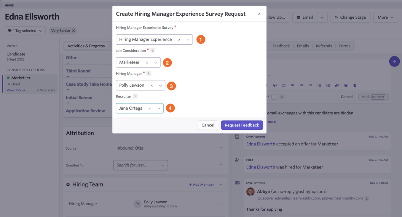 Shows the options for configuring a hiring manager experience survey request. Shows the options for configuring a hiring manager experience survey request.