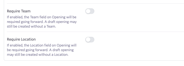 Screenshot showing the toggles to enable the require team and require location settings.