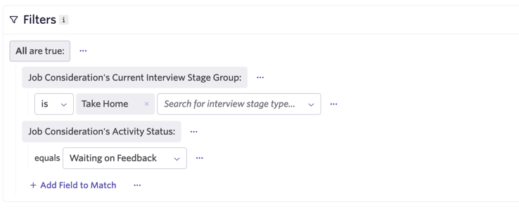 Filters configured to match job considerations in the Take Home interview stage group with an activity status of “Waiting on Feedback.”