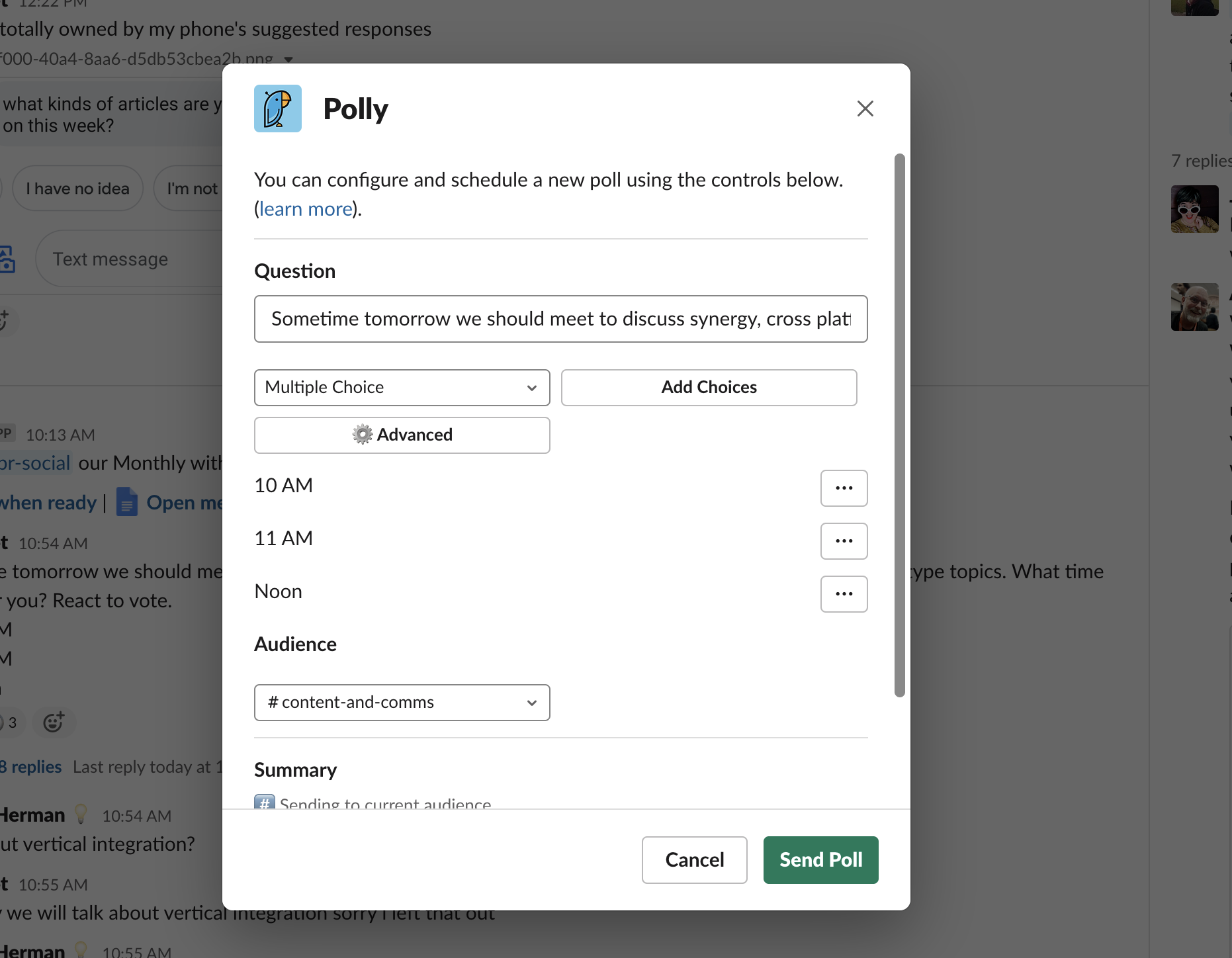 Getting started with Polly in Slack. You'll have the option to change the question type, who will receive the poll, and more.