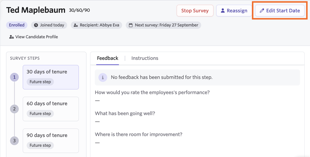 Screenshot showing the Edit Start Date, Reassign, and Stop Survey options Screenshot showing the Edit Start Date, Reassign, and Stop Survey options