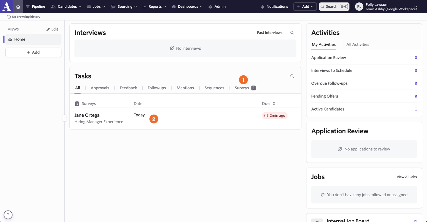 Shows the HM experience survey task listed on the Ashby home page of the hiring manager. Shows the HM experience survey task listed on the Ashby home page of the hiring manager.