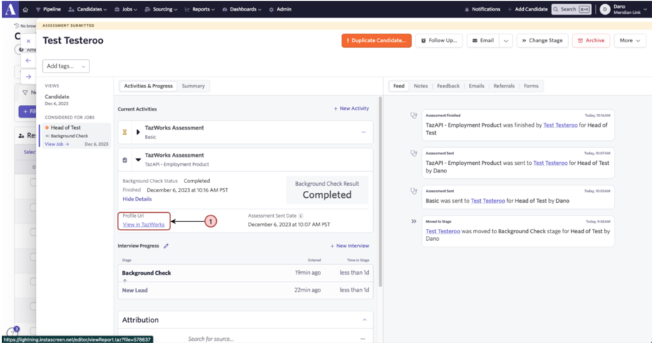 The option to view the report in TazWorks, after the assessment has been completed. The option to view the report in TazWorks, after the assessment has been completed.