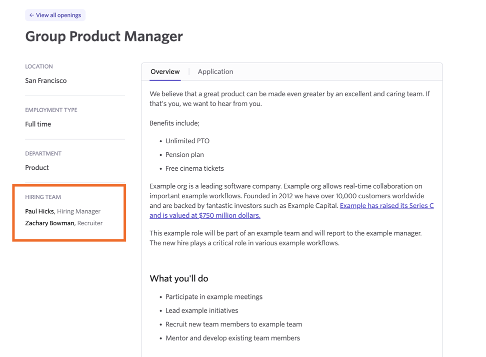 The hiring team displayed on the job posting. The hiring team displayed on the job posting.