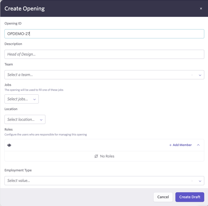 Shows the opening details form with the Create Draft button in the bottom right.