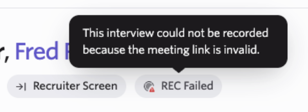 Screenshot of the REC failed tag on an interview activity in the interview briefing.