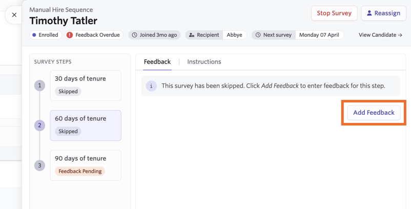 Screenshot showing the Add Feedback button on a skipped Quality of Hire survey step Screenshot showing the Add Feedback button on a skipped Quality of Hire survey step